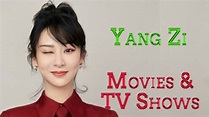 Yang Zi All Movies and TV Shows Complete list 2021 check here - Arya Ek Fan