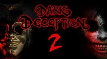 Dark Deception - Chapter 2 Coming Soon - Epic Games Store