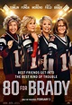 80 for Brady (2023) - FilmAffinity