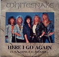 Whitesnake – Here I Go Again (Usa Single Remix) (1987, Vinyl) - Discogs
