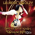 ‎Le Gothique Flamboyant Pop Dancing Tour by Laurent Voulzy on Apple Music