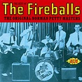 ‎Best of the Fireballs by The Fireballs on Apple Music