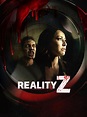Reality Z - Rotten Tomatoes