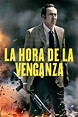 La hora de la venganza, ver ahora en Filmin