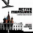 “Active Measures” – A “21st Century Version Of Watergate” Hits Digital April 1