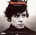 Prehistoric by Marc Bolan (Compilation, Singer-Songwriter): Reviews ...