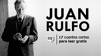17 cuentos cortos de Juan Rulfo para leer gratis