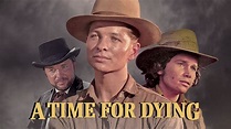 A TIME FOR DYING Trailer - YouTube