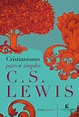 Cristianismo Puro e Simples, C.S. Lewis - Livro - Bertrand