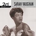Sarah Vaughan - 20th Century Masters: The Best of Sarah Vaughan (2004 ...