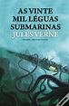 As Vinte Mil Léguas Submarinas - Livro - WOOK