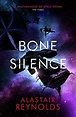 Bone Silence by Alastair Reynolds (Revenger Universe #3)