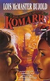 Komarr | Book by Lois McMaster Bujold | Official Publisher Page | Simon ...