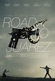 Road to Juarez (#1 of 2): Extra Large Movie Poster Image - IMP Awards