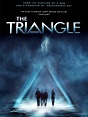 The Triangle - Full Cast & Crew - TV Guide