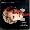 Burning Wood: Jason Falkner- All Quiet On The Noise Floor
