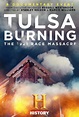 O Massacre de Tulsa - 30 de Maio de 2021 | Filmow