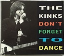 The Kinks - Don't Forget To Dance (1993, CD) | Discogs