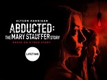 Lifetime transmite la película Secuestrada: La historia de Mary Strauffer