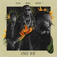 Only You - Single by STANY, Rema, Offset | Spotify