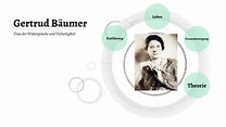Gertrud Bäumer - Klassische Theorien by Claudia Stegmüller on Prezi