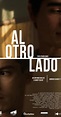 Al otro lado (2017) - Plot Summary - IMDb