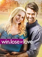 Win, Lose or Love (2015) | The Poster Database (TPDb)