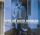 Best of Both Worlds: The Robert Palmer Anthology (1974-2001) by Robert ...