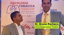 DR. BRUNO PACHECO DIRETOR DA ONCOLOGIA PARA TODOS DÁ SEU FEEDBACK SOBRE ...