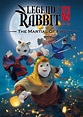 Legend of a Rabbit: The Martial of Fire (2015) - FilmAffinity