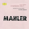 Mahler : Symphonie n° 7: Gustav Mahler, Claudio Abbado, Orchestre ...