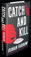 Catch and Kill: Lies, Spies, and a Conspiracy to Protect Predators by ...