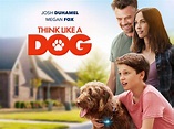 HOLLYWOOD SPY: FAMILY FUN IN THE TRAILER FOR THINK LIKE A DOG MOVIE ...