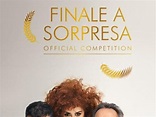 Finale a sorpresa - Official Competition - trailer e trama del film