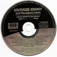 Southside Johnny And The Asbury Jukes - I Don'T Want To Go Home / This ...