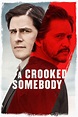 A Crooked Somebody Movie (2018) | Release Date, Cast, Trailer, Songs