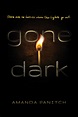 Gone Dark | Book by Amanda Panitch | Official Publisher Page | Simon ...