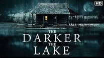 The Darker The Lake (2022) Official Trailer - YouTube