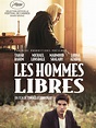 Les Hommes libres - Película 2010 - SensaCine.com