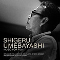 Shigeru Umebayashi - Performed By Brussels Philharmonic And Conducted ...