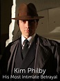 Watch Kim Philby: His Most Intimate Betrayal Online | Season 1 (2014 ...