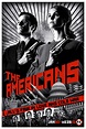 The Americans (#1 of 16): Mega Sized TV Poster Image - IMP Awards