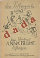 Kurt Schwitters, Anna Blume, 1919 | Annette Hartmann: Vor Druck- und ...