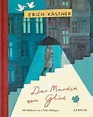 Das Märchen vom Glück Buch von Erich Kästner versandkostenfrei bestellen