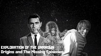 Out of the Unknown; Introductions, Origins and The Missing Episodes ...
