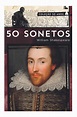 50 Sonetos de Shakespeare - Coleção 50 Anos PDF William Shakespeare