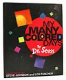 MY MANY COLORED DAYS | Dr. Seuss | First Edition; Second Printing