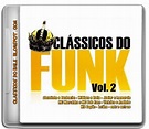CD CLASSICOS DO FUNK 2 ~ Clássicos do Baile