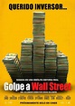 Golpe a Wall Street - Cartel de Golpe a Wall Street (2023) - eCartelera