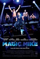 Magic Mike - Filme 2012 - AdoroCinema